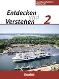 Produkt-Bild: Entdecken und Verstehen - Gesellschaftslehre/Weltkunde - Hamburg, Mecklenburg-Vorpommern, Niedersachsen und Schleswig-Holstein: Band 2: 7./8. Schuljahr - Sch&uuml;lerbuch