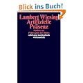 Artifizielle Pr�senz: Studien zur Philosophie des Bildes (suhrkamp taschenbuch wissenschaft)
