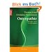 Osteopathie: Das sanfte L�sen von Blockaden