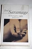 El Evangelio seg&uacute;n Jesucristo - Jos&eacute; Saramago
