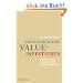 Erfolgreiches Value-Investieren: Geniale Investmentstrategien in Zeiten globaler Ver�nderungen