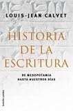 Historia de la escritura: De Mesopotamia hasta nuestros días (Bolsillo Paidos)