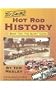 Hot Rod History Bk. 2: The Glory Years (Tex Smith's Hot Rod Library)