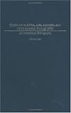 Comic Art in Africa, Asia, Australia, and Latin America through 2000: An International Bibliography