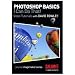 Photoshop Basics: I Can Do That! Video Tutorials with David Rowley