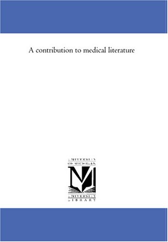 A contribution to medical literature