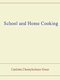 School and Home Cooking