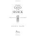 FINDING GOD IN THE SHACK: SEEKING TRUTH IN A STORY OF EVIL AND REDEMPTION