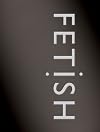 Fetish