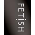 Fetish