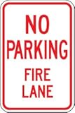 12"x18" No Parking - Fire Lane Sign. DOT approved.