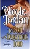 To Tame A Dangerous Lord