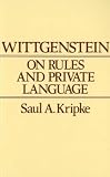 Cover of Wittgenstein on Rules and Private Language by Saul A. Kripke 0631135219