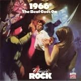 1966: The Beat Goes On (Time-Life Music Classic Rock)