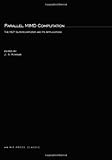 Parallel MIMD computation : the HEP supercomputer and its applications