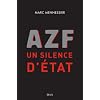 AZF, un silence d'Etat