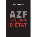 AZF, un silence d'Etatpar Marc Mennessier