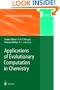Applications of Evolutionary Computation in Chemistry