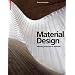 Material Design: Informing Architecture by Materiality