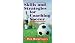 Sporting Goods : Skills and Strategies for Coaching Soccer