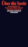 �ber die Seele (suhrkamp taschenbuch wissenschaft) - 