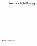 Service and Device Discovery : Protocols and Programming