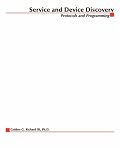 Service and Device Discovery : Protocols and Programming