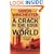 A Crack in the Edge of the World: The Great American Earthquake of 1906