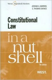 Constitutional Law in a Nutshell 7th (seventh) edition Text Only