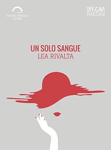 Un Solo Sangue (Officina Marziani) (Italian Edition)