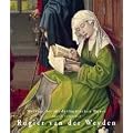 Meister der Europ�ischen Kunst: Rogier Van der Weyden