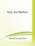 Vera, the Medium