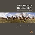 Geschichte in Bildern. Die Napoleonischen Kriege: Band 1: Ausr�stung und Strukturen beteiligter Armeen