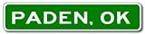 PADEN, OKLAHOMA City Limit Sign - Aluminum - 6 x 24 inches