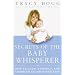 Secrets of the Baby Whisperer