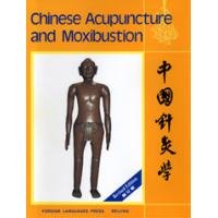 Chinese Acupuncture and Moxibustion
