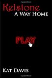 Kelstone: A Way Home