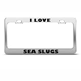 I Love Sea Slugs Slug Animal Metal license plate frame Tag Holder