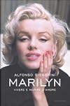 Marilyn. Vivere e morire d'amore