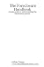 The Foreclosure Handbook - A basic guide to understanding the foreclosure process