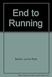 An end to running