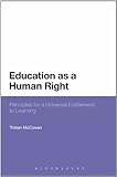 Education as a human right : principles for a universal entitlement to learning