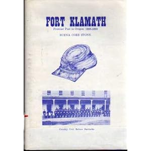 fort klamath frontier post in oregon 1863 1890