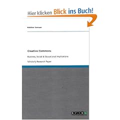 Creative Commons: Business, Social & Educational Implications