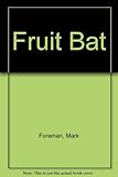 Fruit bat