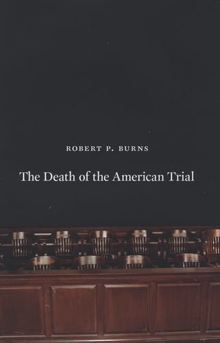 The Death of the American Trial