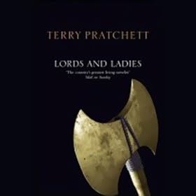 Lords and Ladies: Discworld, Book 14 (Unabridged)