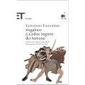 Hagakure. Il codice segreto dei samurai