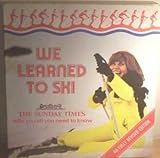 We learned to ski