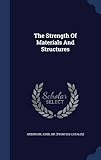 The Strength of Materials and Structures